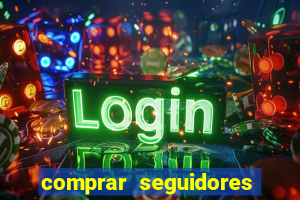 comprar seguidores para instagram barato